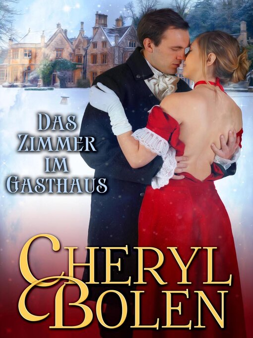 Title details for Das zimmer im Gasthaus by Cheryl Bolen - Available